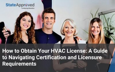 How to Obtain Your HVAC License: A Guide to Navigating Certification and Licensure Requirements