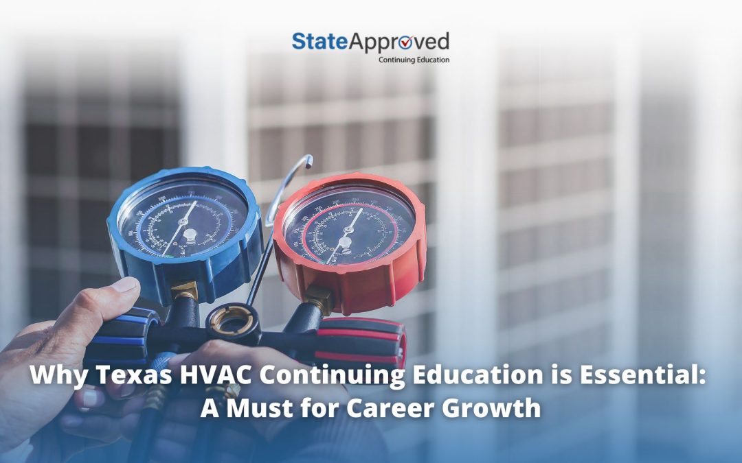 Why Texas HVAC Continuing Education is Essential: A Must for Career Growth