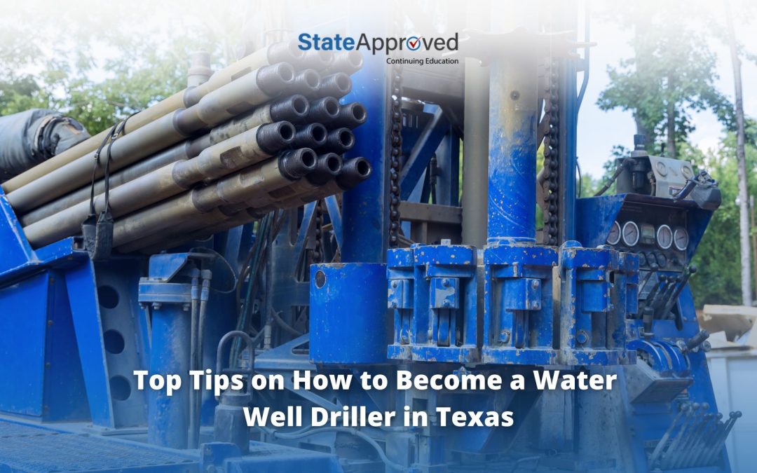 Top Tips on How to Become a Water Well Driller in Texas