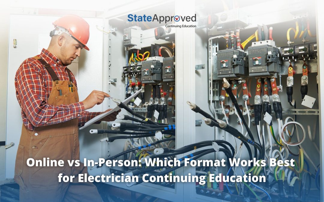 Online vs In-Person: Which Format Works Best for Electrician Continuing Education